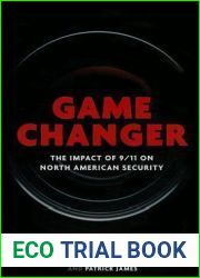 Game Changer: The Impact of 9 11 on North American Security