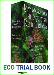 The Scottish Relic Trilogy: Much Ado About Highlanders, Taming the Highlander, and Tempest in the Highland