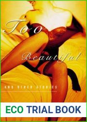 Too Beautiful and Other Stories 2 Ed