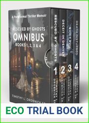 Rescued by Ghosts Omnibus First 4 of 7 books: Rescued by Ghosts, Deceit in Denver, Evict Evil, and Death Disturbed (Rescued by Ghosts Omnibus Series Book 1)