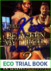 Thug Kisses Between My Thighs 2: (His BBW Desire)