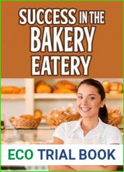 Success In the Bakery Eatery
