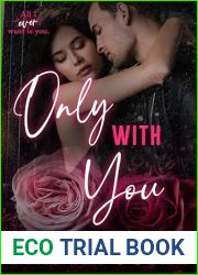 Only With You: All I ever want is you (Twisted Marriage Book 2)