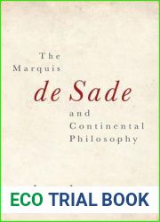Marquis de Sade and Continental Philosophy