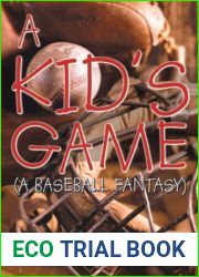 A Kid|s Game: (A Baseball Fantasy)