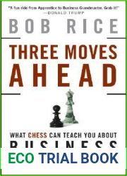 Three Moves Ahead: What Chess Can Teach You About Business