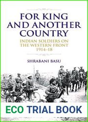 For King and Another Country: Indian Soldiers on the Western Front, 1914-18