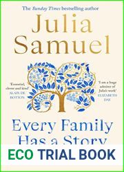 Every Family Has A Story: How we inherit love and loss