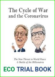 The Cycle of War and the Coronavirus: The New Threat to World Peace and Battle of the Billionaires