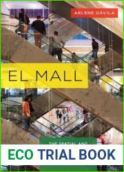 El Mall: The Spatial and Class Politics of Shopping Malls in Latin America