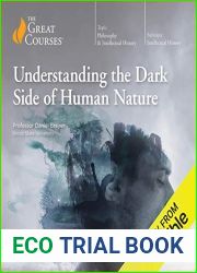 Understanding the Dark Side of Human Nature