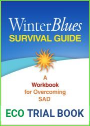 Winter Blues Survival Guide: A Workbook for Overcoming SAD