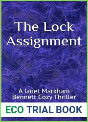 The Lock Assignment (A Janet Markham Bennett Cozy Thriller Book 12)