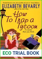 How to Trap a Tycoon