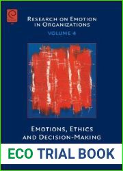 Emotions, Ethics and Decision-Making (Research on Emotion in Organizations) by Zerbe (2008-06-16)
