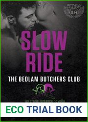 Slow Ride (Bedlam Butchers MC, #6)