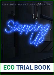 Stepping Up (City Boys Never Sleep, #2)