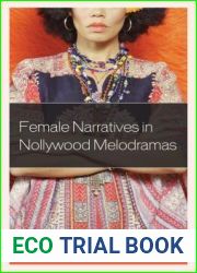 Female Narratives in Nollywood Melodramas
