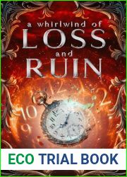 A Whirlwind of Loss and Ruin