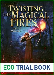 Twisting The Magical Fires (Midlife Witchery #15)