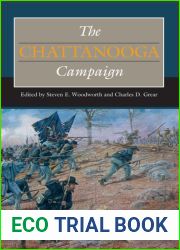 The Chattanooga Campaign (Civil War Campaigns in the West)