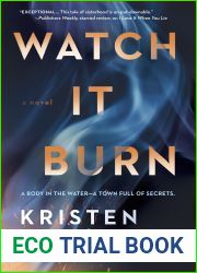Watch It Burn