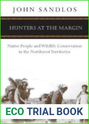 Hunters at the Margin