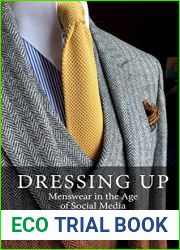 Dressing Up: Menswear in the Age of Social Media