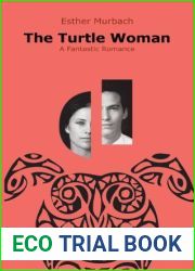 The Turtle Woman: A Fantastic Romance