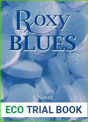 Roxy Blues: A Novel