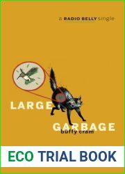 Large Garbage: A Radio Belly Single
