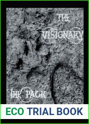 The Visionary: Part 4 - The Pack