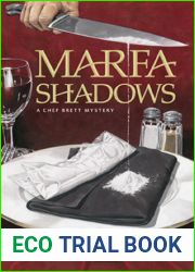Marfa Shadows: A Chef Brett Mystery
