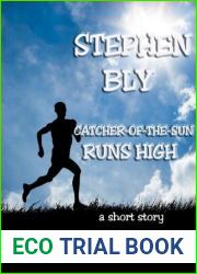 Catcher-Of-The-Sun Runs High (Stuart Brannon)