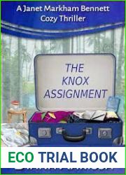The Knox Assignment (A Janet Markham Bennett Cozy Thriller Book 11)