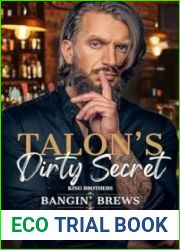 Talon|s Dirty Secret: Steamy Small Town Second Chance Romance with Twin Brother|s Ex (Bangin| Brews)