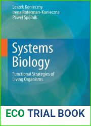 Systems Biology: Functional Strategies of Living Organisms