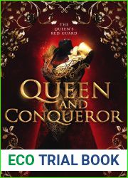 Queen and Conqueror (The Queen|s Red Guard, #1)