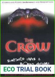 The Crow: Shattered Lives and Broken Dreams