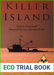 Killer Island: Lybian Dirty Bomb Thwarted by Two Reluctant Heroes