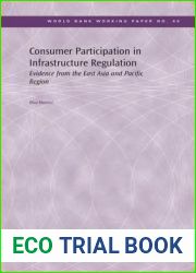 Consumer Participation in Infrastructure Regulation: Evidence from the East Asia and Pacific Region