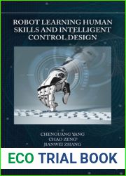 Robot Learning Human Skills and Intelligent Control Design