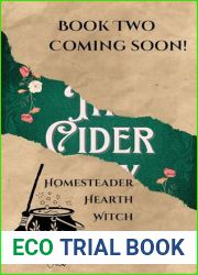 The Cider Hex (A Witchy Romantic Urban Fantasy): Homesteader Hearth Witch: Book 2