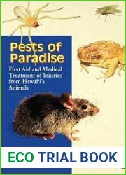 Pests of Paradise: First Aid and Medical Treatment of Injuries from Hawai|i|s Animals