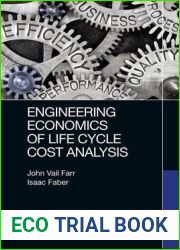 Engineering Economics of Life Cycle Cost Analysis