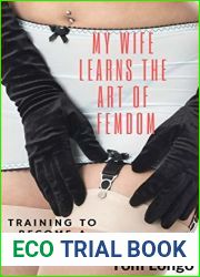 My Wife Learns the Art of Femdom: Training to become a Dominatrix
