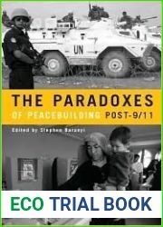 The Paradoxes of Peacebuilding Post-9 11