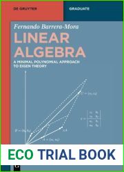 Linear Algebra: A Minimal Polynomial Approach to Eigen Theory (De Gruyter Textbook)