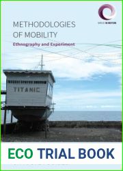 Methodologies of Mobility: Ethnography and Experiment (Worlds in Motion, 2)