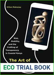 Art of Connection: Risk, Mobility, and the Crafting of Transparency in Coastal Kenya